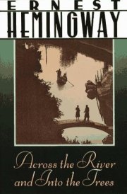 Across the River and into the Trees (Scribner Classic)