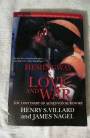 Hemingway in Love and War The Lost Diary of Agnes Von Kurowsky