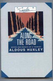 Along the Road Notes and Essays of a Tourist