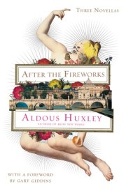 After the Fireworks Three Novellas