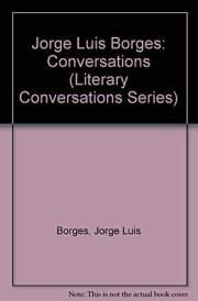 Jorge Luis Borges Conversations
