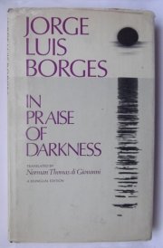 In Praise of Darkness