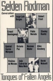 Tongues of Fallen Angels Conversations with Jorge Luis Borges [and Others
