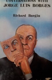 Conversations with Jorge Luis Borges