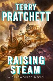 Raising Steam a Discworld novel