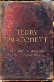 The Wit and Wisdom of Discworld