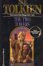 The Two Towers The Lord of the Rings: Part Two