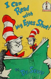 I Can Read With My Eyes Shut