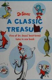 A Classic Treasury Five of Dr. Seuss' Best Beloved Tales in One Book