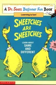 Sneetches are Sneetches Learn about Same and Different