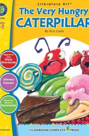 A Literature Kit for The Very Hungry Caterpillar by Eric Carle