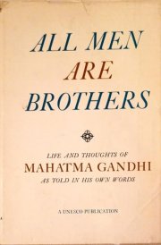 All Men are Brothers Autobiographical Reflections