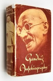 Gandhi's Autobiography The Story of My Experiments with Truth