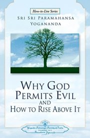 WHY GOD PERMITS EVIL