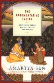 The Argumentative Indian Writings on Indian History, Culture and Identity