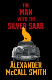 The Man with the Silver Saab A Detective Varg Novel