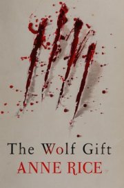 The Wolf Gift A Novel