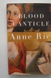 Blood Canticle: The Vampire Chronicles