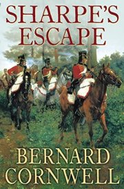 Sharpe's Escape Richard Sharpe and the Bussaco Campaign 1810