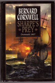 Sharpe's Prey Richard Sharpe and the Expedition to Copenhagen, 1807