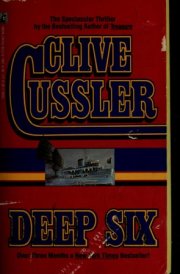 Deep Six A Novel