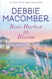 Rose Harbor in Bloom A Novel