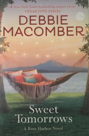Sweet Tomorrows A Rose Harbor Novel