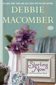 Starting Now A Blossom Street Novel