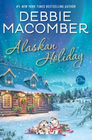 Alaskan Holiday A Novel