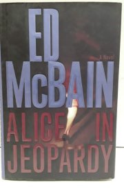 Alice in Jeopardy A Novel