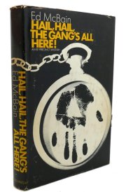 Hail, Hail, the Gang's All Here! An 87th Precinct Mystery
