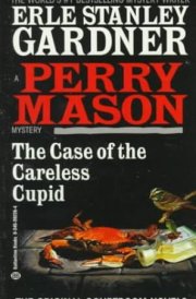 The Case of the Careless Cupid (PERRY MASON MYSTERY)