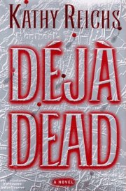 Deja Dead A Novel