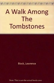A Walk Among the Tombstones