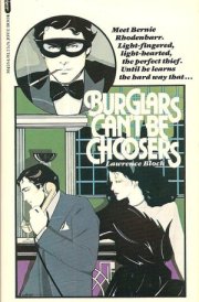Burglars Can't Be Choosers