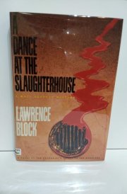 A Dance at the Slaughterhouse A Matthew Scudder Novel