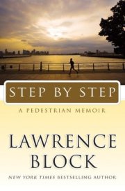 Step by Step A Pedestrian Memoir