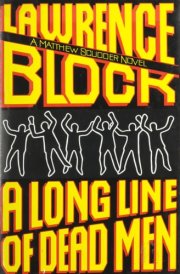 A Long Line of Dead Men (Matthew Scudder)