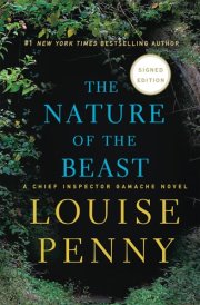 The Nature of the Beast A Chief Inspector Gamache Novel