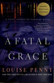 A Fatal Grace A Chief Inspector Gamache Novel