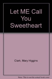 Let Me Call You Sweetheart