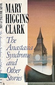 The Anastasia Syndrome and Other Stories