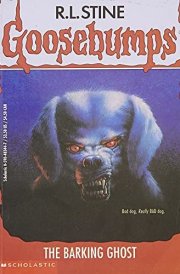 The Barking Ghost (Goosebumps #32)
