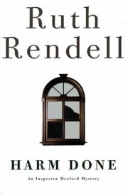 Harm Done An Inspector Wexford Mystery
