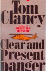 Clear and Present Danger