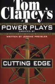 Cutting Edge (Tom Clancy's Power Plays, Book 6)