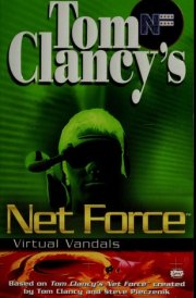 Tom Clancy's Net Force: Virtual Vandals