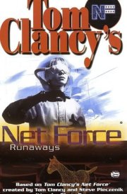 Tom Clancy's Net Force Runaways