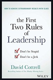 THE FIRST TWO RULES OF LEADERSHIP [Hardcover] [Jan 01, 2017] Books Wagon