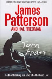 Torn Apart The Heartbreaking Story of a Childhood Lost
